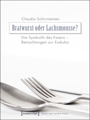 cover image of Bratwurst oder Lachsmousse?